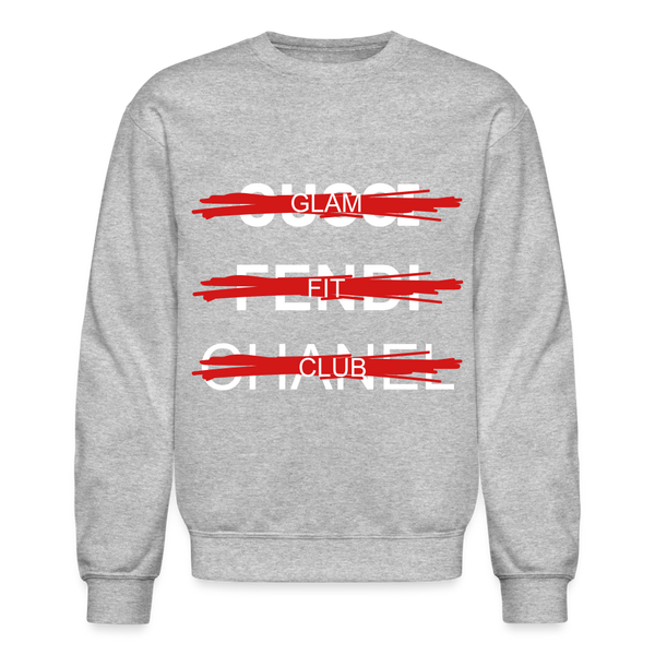 Glam Fit Club, Not Designer Crewneck - heather gray